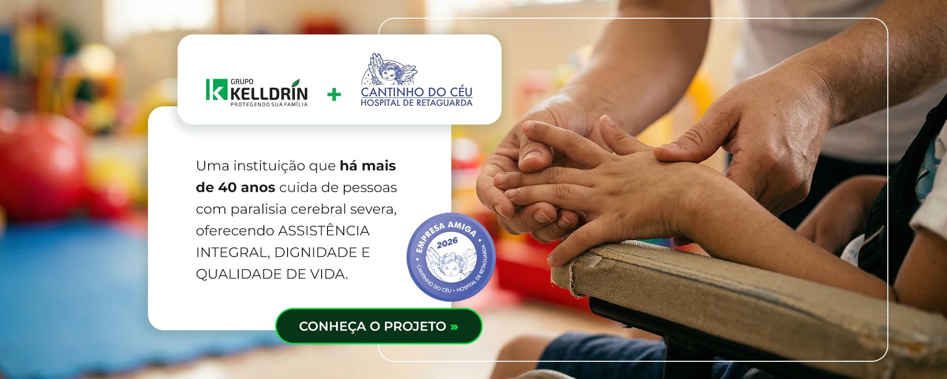 Kelldrin – Banner Site – Projeto social – Cantinho do Céu Kelldrin e Cantinho do Céu - Hospital de Retaguarda